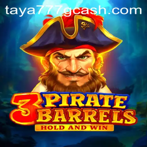 Discover the Adventure of 3PirateBarrels with Taya777.COM