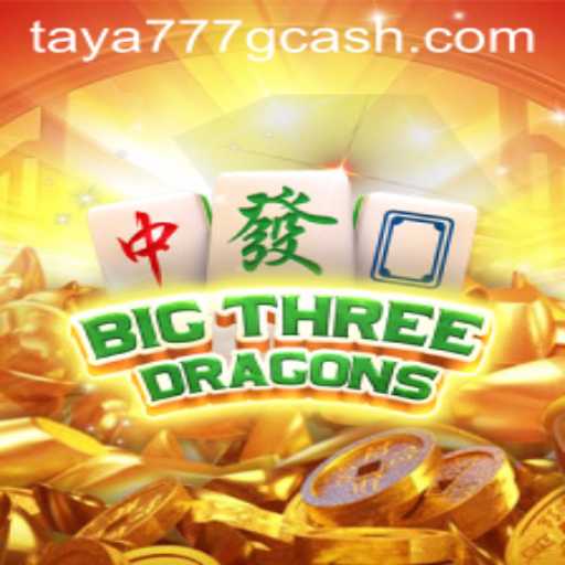 BigThreeDragons: Exploring the Legendary Game and Taya777.COM