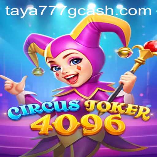 Exploring the Enchantment of CircusJoker4096: A Dive into the Enigmatic World of Taya777.COM