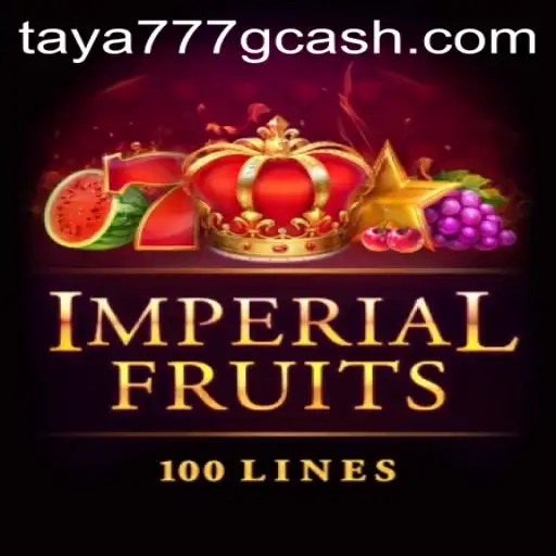 Imperial Fruits 100: A Guide to the Latest Virtual Slot Adventure on Taya777.COM