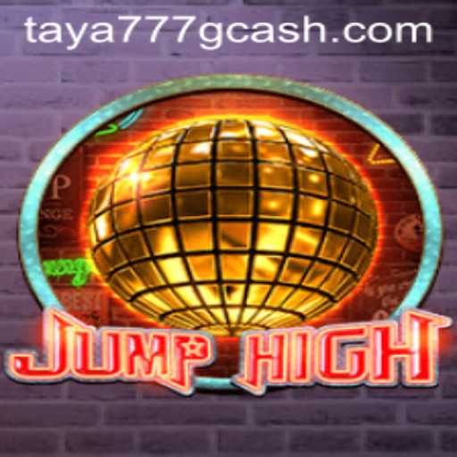 JumpHigh: An Exciting Leap into the World of Taya777.COM