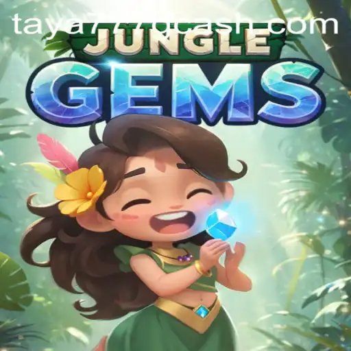 Exploring the Wild: An In-depth Look at JungleGems and Taya777.COM