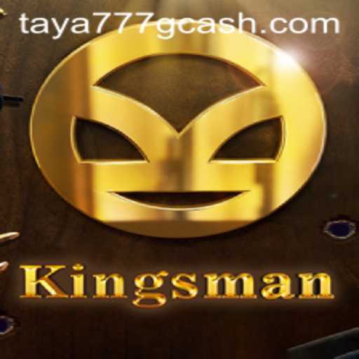 Exploring the Intricacies of the Game Kingsman with Taya777.COM