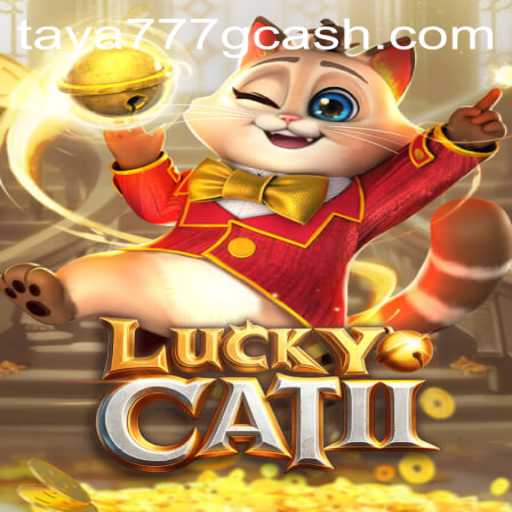 Exploring LuckyCatII: The Exciting World of Taya777.COM