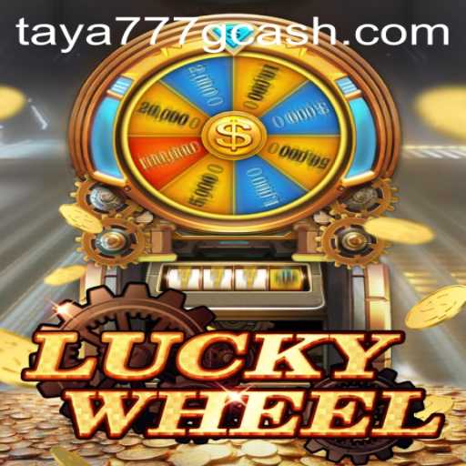 Exploring the Excitement of LuckyWheel and Taya777.COM