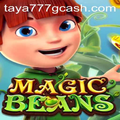 Experience the Thrill of MAGICBEANS on Taya777.COM