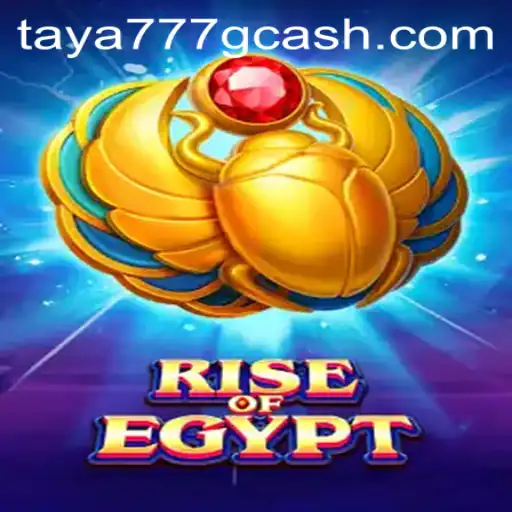 Discover the Adventure of RiseOfEgypt with Taya777.COM
